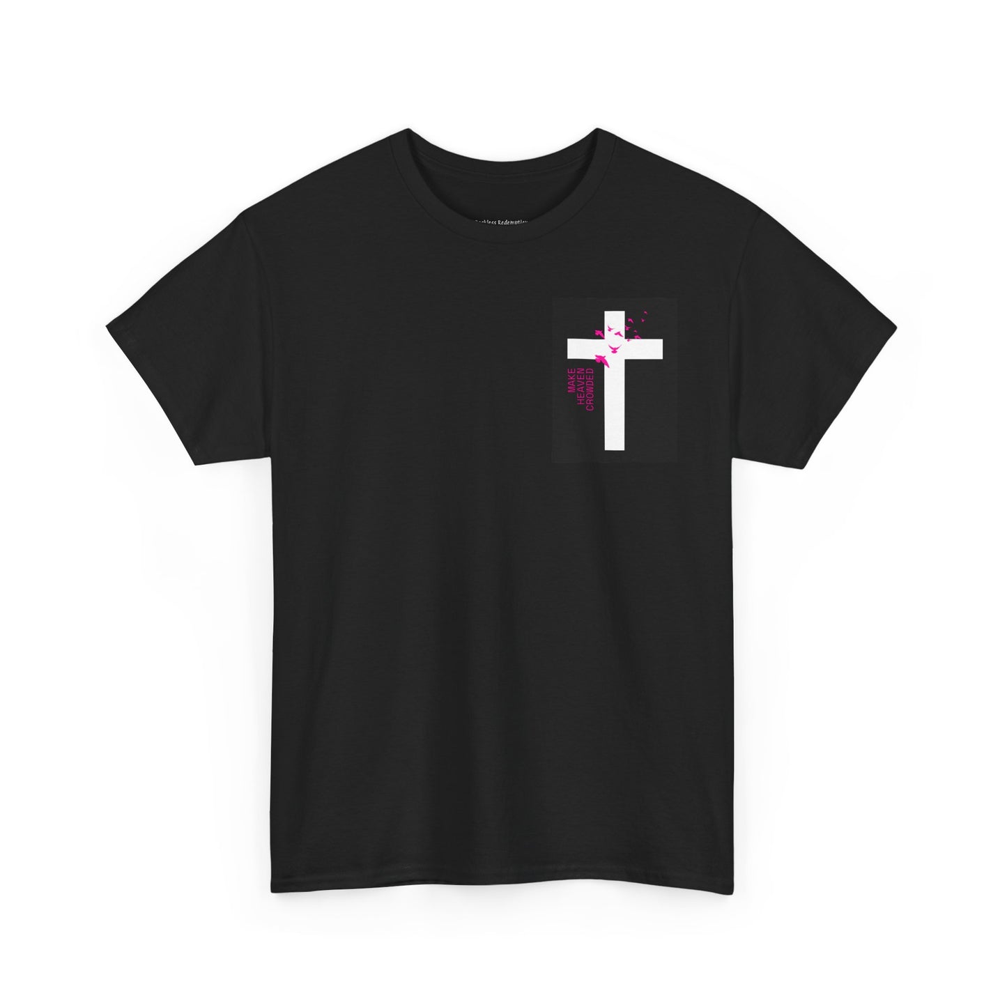 Make Heaven Crowded Tee